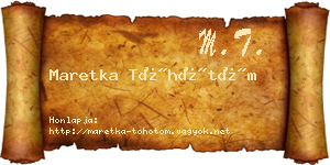 Maretka Töhötöm névjegykártya
